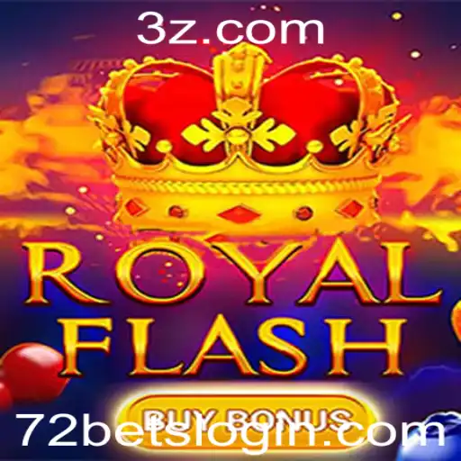 Descubra o Mundo de Emoções com o Jogo RoyalFlashBuyBonus da 72bet
